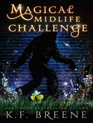 Magical Midlife Challenge (Leveling Up Book 6) (بدون حذفیات)
