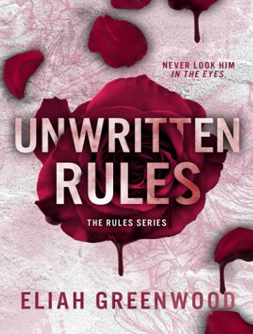 Unwritten Rules (The Rules Series Book 1) قوانین نانوشته (بدون حذفیات)