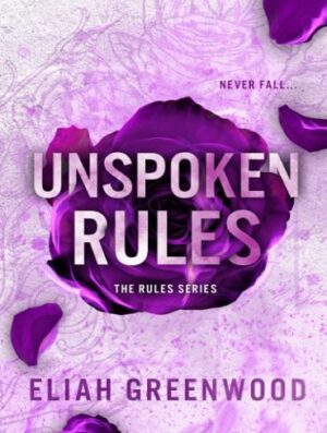 Unspoken Rules (The Rules Series Book 2) قوانین ناگفته (بدون حذفیات)