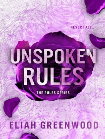 Unspoken Rules (The Rules Series Book 2) قوانین ناگفته (بدون حذفیات)