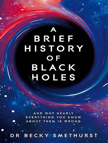 A Brief History of Black Holes تاریخچه مختصری از سیاهچاله ها (بدون حذفیات)