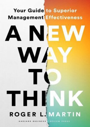 A New Way to Think: Your Guide to Superior Management Effectiveness (بدون حذفیات)
