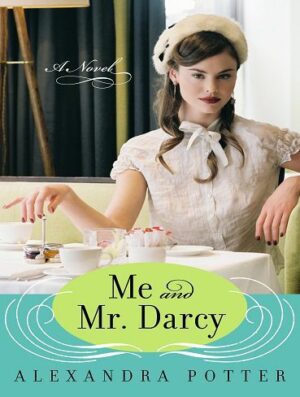 Me and Mr. Darcy من و آقای دارسی (بدون حذفیات)