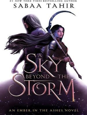 A Sky Beyond the Storm (An Ember in the Ashes Book 4) (بدون حذفیات)