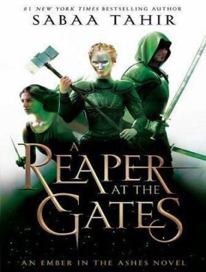 A Reaper at the Gates (An Ember in the Ashes Book 3) (بدون حذفیات)