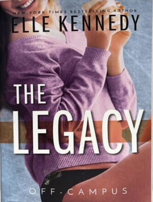 The Legacy (Off-Campus Book 5) میراث (بدون حذفیات)