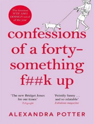 Confessions of a Forty-Something F**k Up (بدون حذفیات)
