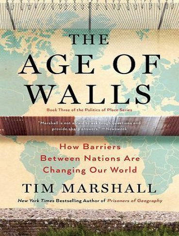 The Age of Walls: How Barriers Between Nations Are Changing Our World (بدون حذفیات)