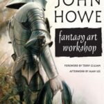کتاب John Howe Fantasy Art Workshop