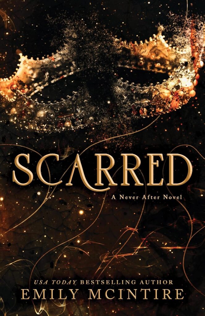 Scarred (Never After Series Book 2) (متن کامل)