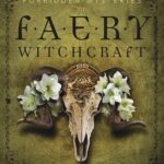 کتاب Forbidden Mysteries of Faery Witchcraft