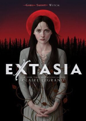 Extasia by Claire Legrand اکستازی