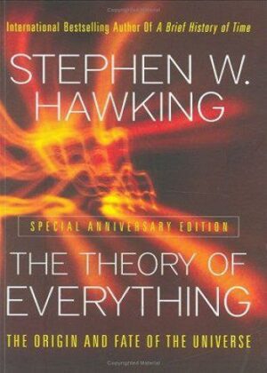 The Theory of Everything by Stephen W. Hawking