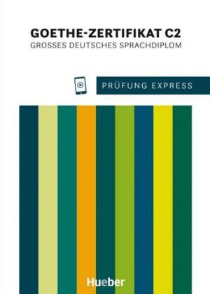 Prüfung Express - Goethe-Zertifikat C2 اکسپرس امتحان - گواهی گوته C2