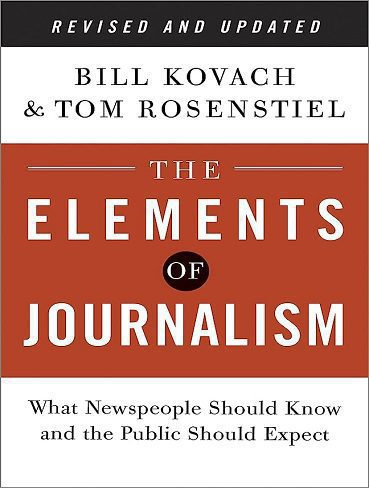 The Elements of Journalism: What Newspeople Should Know and the Public Should Expect (بدون حذفیات)