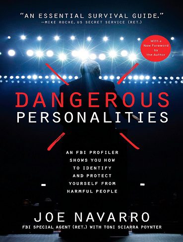 Dangerous Personalities: An FBI Profiler Shows You How to Identify and Protect Yourself from Harmful People (بدون حذفیات)