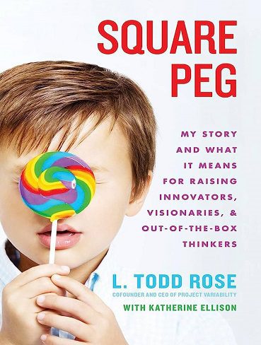 Square Peg: My Story and What It Means for Raising Innovators, Visionaries, and Out-of-the-Box Thinkers (بدون حذفیات)