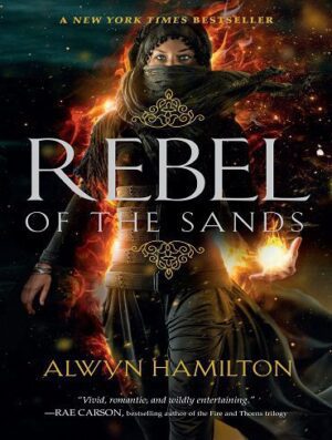 Rebel of the Sands (Rebel of the Sands Book 1) (بدون حذفیات)