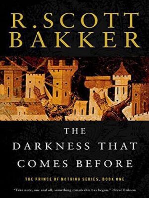 (The Darkness That Comes Before (The Prince of Nothing Book 1 (بدون حذفیات)