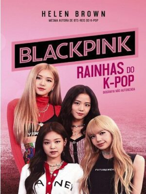 BlackPink Rainhas do K-Pop (رنگی)