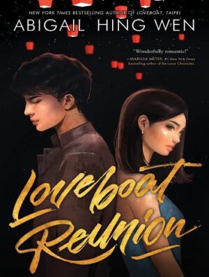 Loveboat Reunion (Loveboat, Taipei Book 2) (بدون حذفیات)