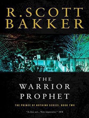 The Warrior Prophet (The Prince of Nothing Book 2) (بدون حذفیات)