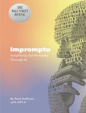 Impromptu: Amplifying Our Humanity Through AI (بدون حذفیات)
