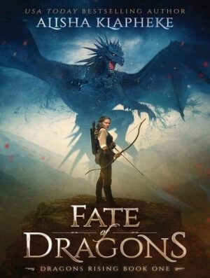 (Fate of Dragons (Dragons Rising Book 1 (بدون حذفیات)