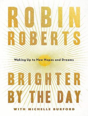 Brighter by the Day: Waking Up to New Hopes and Dreams (بدون حذفیات)
