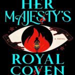کتاب Her Majesty's Royal Coven