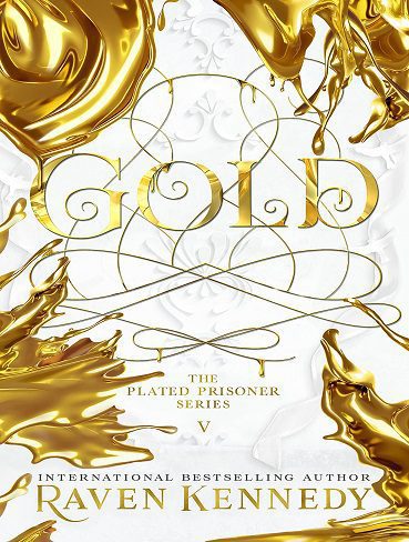 Gold (The Plated Prisoner Series Book 5) طلا (بدون حذفیات)