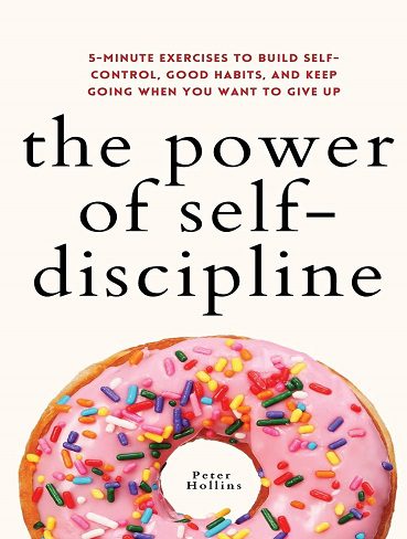 The Power of Self-Discipline (Live a Disciplined Life Book 3) (بدون حذفیات)