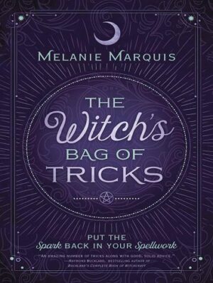 The Witch's Bag of Tricks: Personalize Your Magick & Kickstart Your Craft (بدون حذفیات)