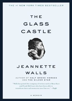 درباره کتاب The Glass Castle قلعه شیشه ای ژانت والز Jeannette Walls 
