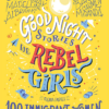 Good Night Stories For Rebel Girls 3