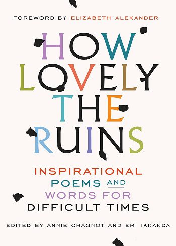 How Lovely the Ruins: Inspirational Poems and Words for Difficult Times کتاب شعر