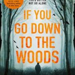 کتاب If You Go Down to the Woods