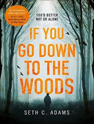 If You Go Down to the Woods (بدون سانسور)