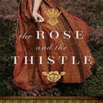کتاب The Rose and the Thistle