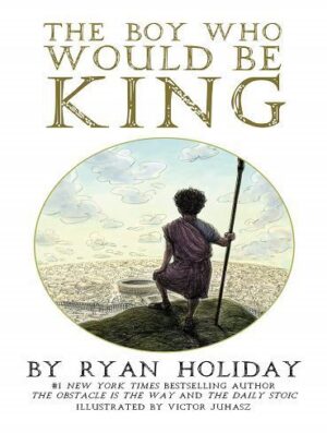 کتاب The Boy Who Would Be King پسری که پادشاه می شود (بدون حذفیات)