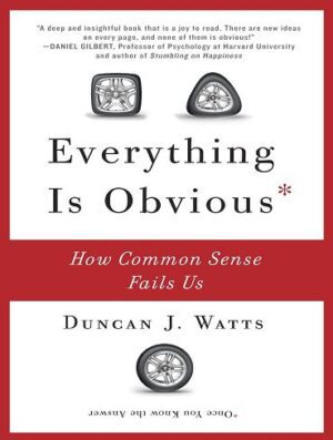 کتاب Everything Is Obvious: How Common Sense Fails Us (بدون حذفیات)