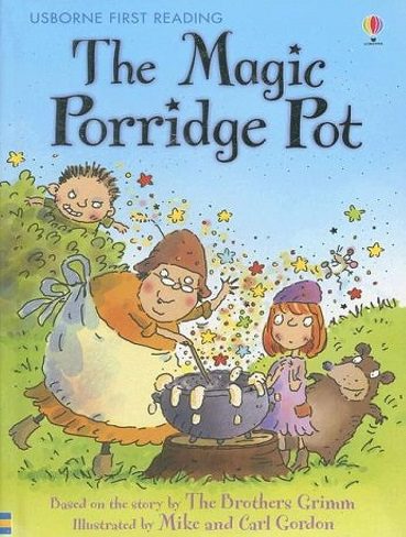 کتاب The Magic Porridge Pot (Usborne First Reading Level 3) (بدون حذفیات)