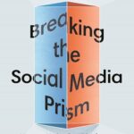 کتاب Breaking the Social Media Prism