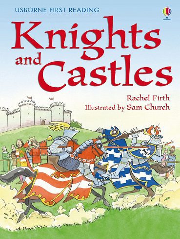 کتاب Knights and Castles (Usborne First Reading Level 4) (بدون حذفیات)