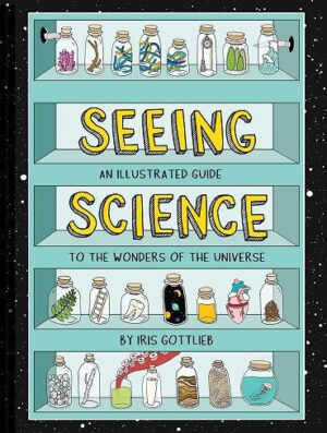 کتاب Seeing Science: An Illustrated Guide to the Wonders of the Universe (بدون حذفیات)