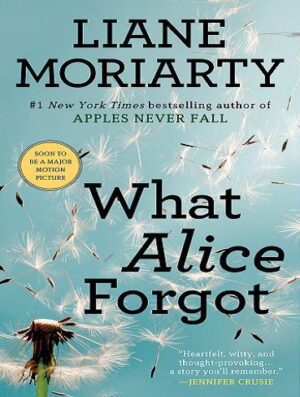 کتاب What Alice Forgot چیزی که آلیس فراموش کرد (بدون حذفیات)