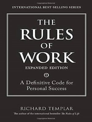 کتاب The Rules of Work: A Definitive Code for Personal Success (بدون حذفیات)