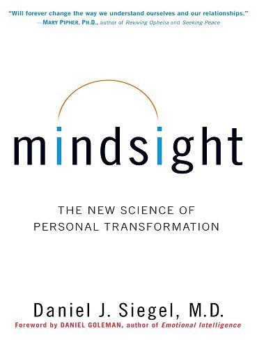 کتاب Mindsight: The New Science of Personal Transformation (بدون حذفیات)