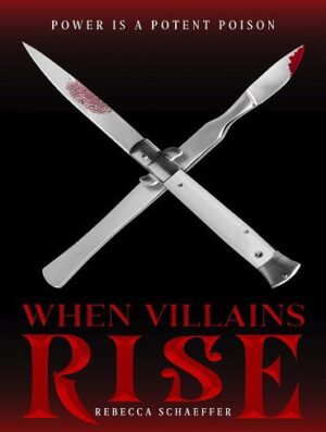 کتاب When Villains Rise (Market of Monsters Book 3) (بدون حذفیات)