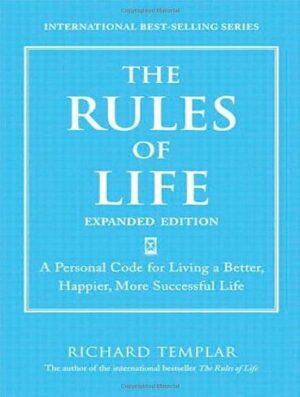 کتاب The Rules of Life: A Personal Code for Living a Better, Happier, More Successful Life (بدون حذفیات)
